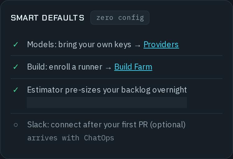 The Smart defaults card, listing models through your own keys, builds on an enrolled runner, the nightly estimator and Slack after your first pull request.