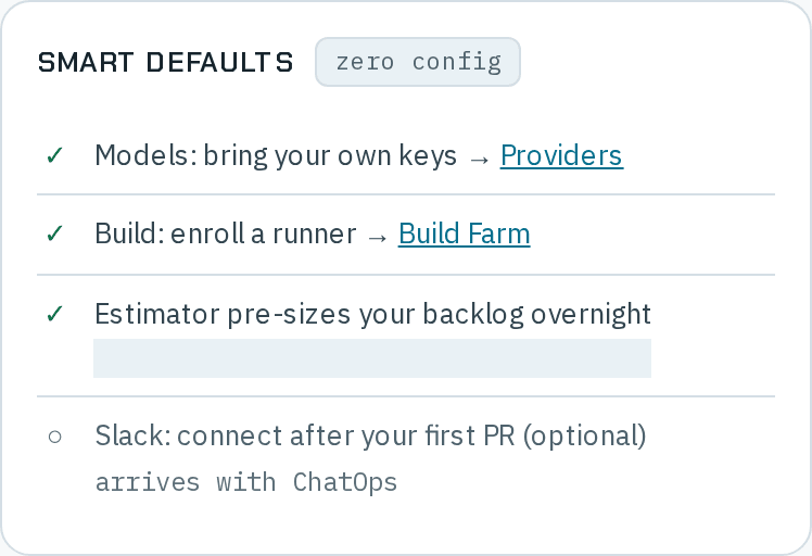 The Smart defaults card, listing models through your own keys, builds on an enrolled runner, the nightly estimator and Slack after your first pull request.